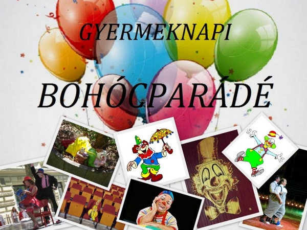 Gyermeknapi Bohócparádi Fővárosi Nagycirkusz előtt